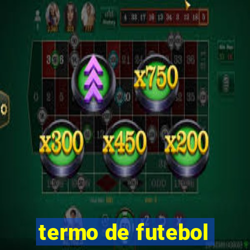 termo de futebol