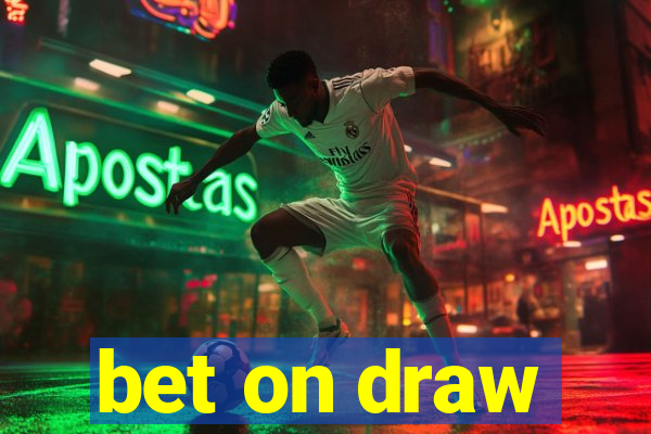 bet on draw