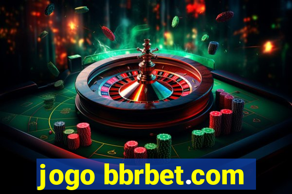 jogo bbrbet.com