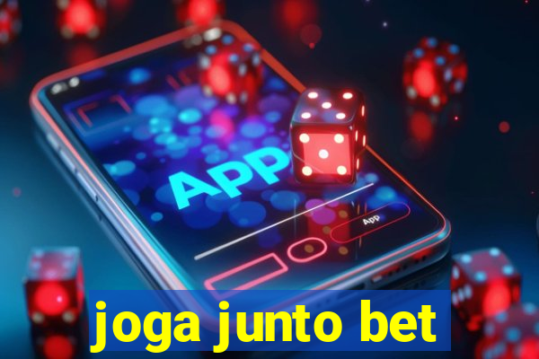 joga junto bet