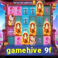 gamehive 9f