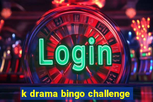 k drama bingo challenge