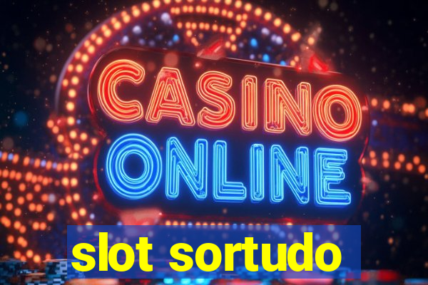 slot sortudo