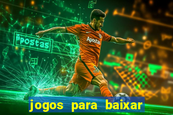 jogos para baixar que ganha dinheiro