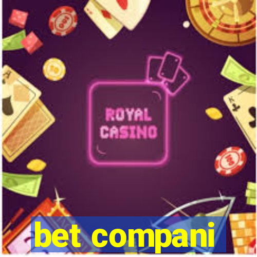 bet compani