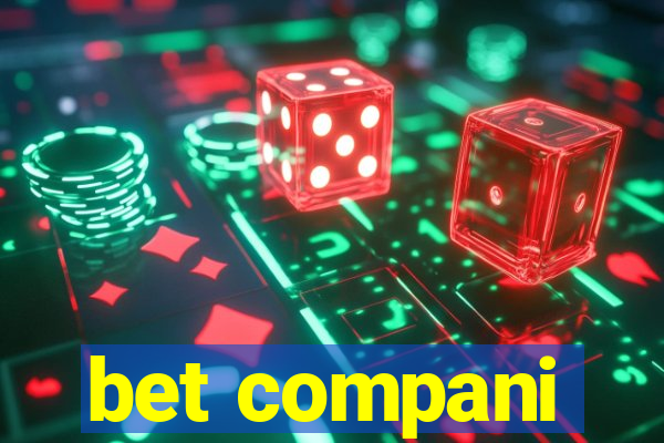 bet compani