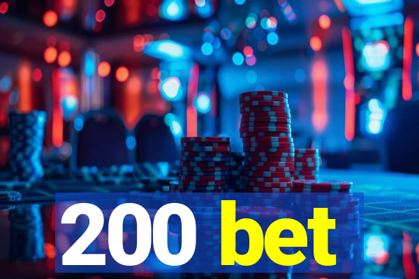 200 bet