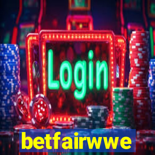 betfairwwe