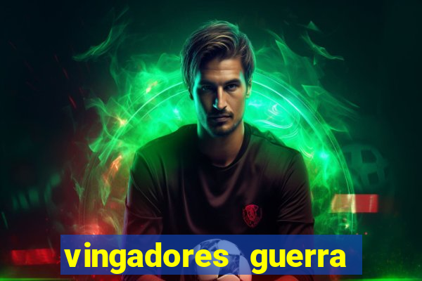 vingadores guerra infinita filme completo dublado