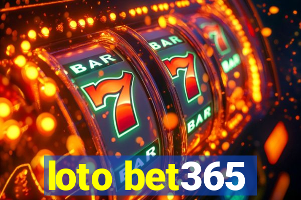 loto bet365