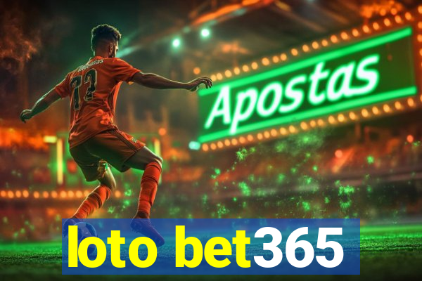 loto bet365