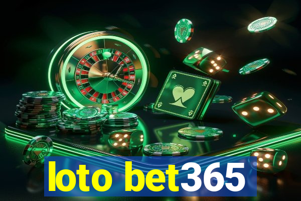 loto bet365