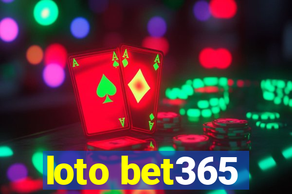 loto bet365