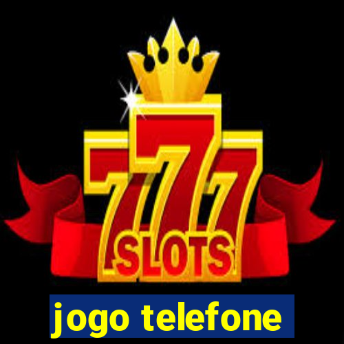 jogo telefone