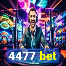 4477 bet