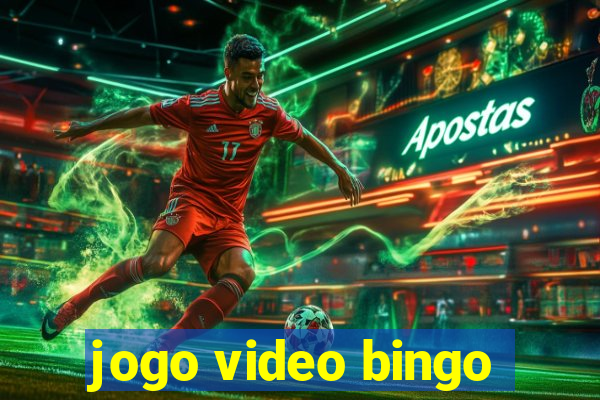 jogo video bingo