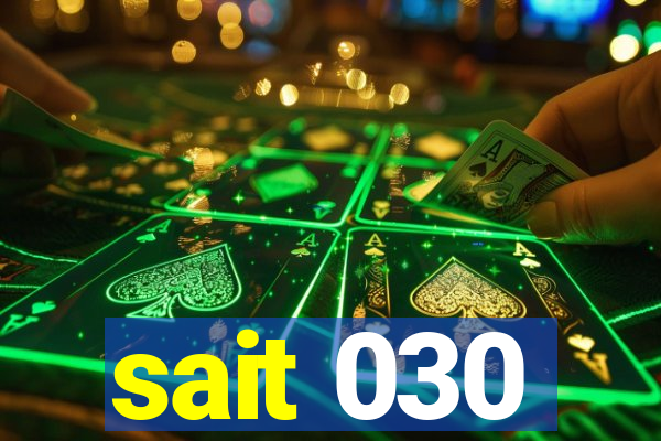 sait 030