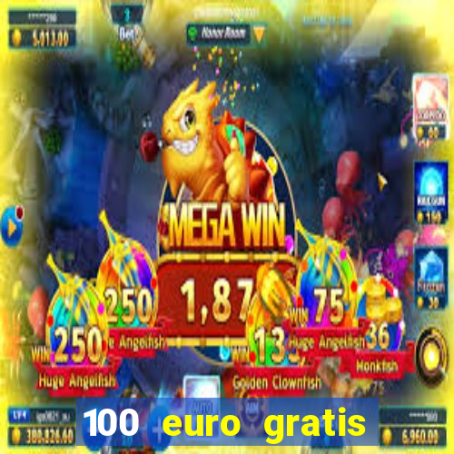 100 euro gratis casino ohne einzahlung