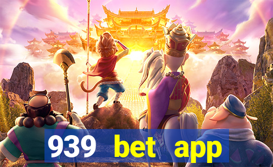 939 bet app download apk