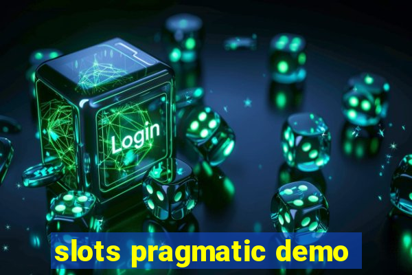 slots pragmatic demo