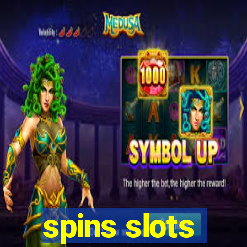 spins slots