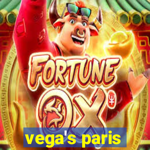 vega's paris