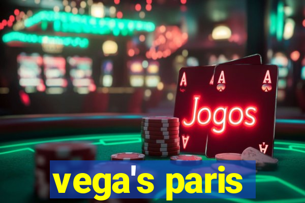 vega's paris