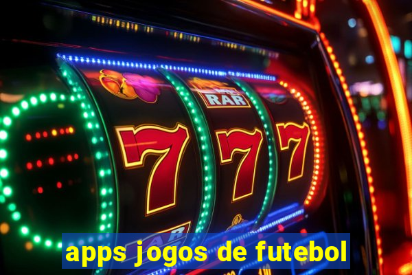 apps jogos de futebol