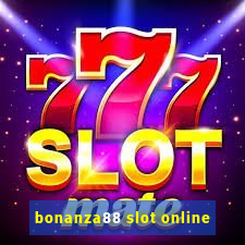 bonanza88 slot online