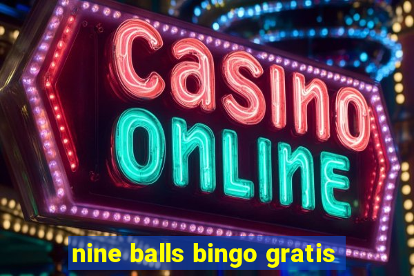 nine balls bingo gratis