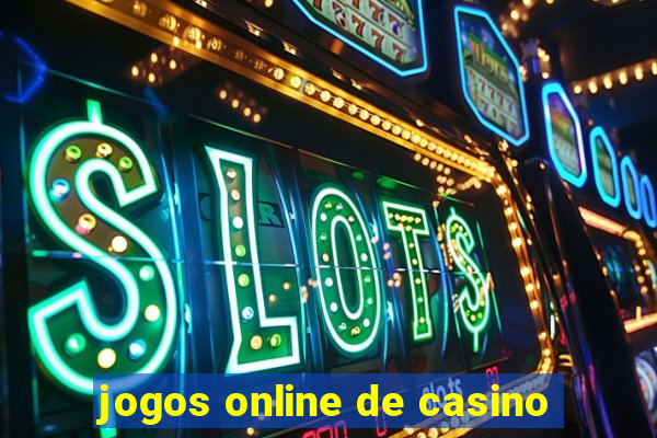 jogos online de casino