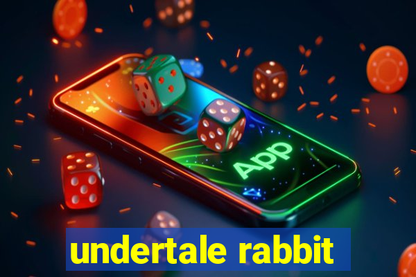 undertale rabbit