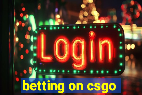 betting on csgo