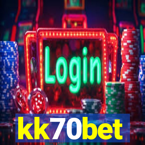 kk70bet