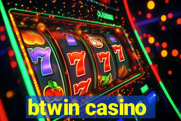 btwin casino