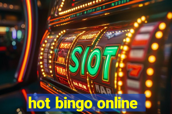 hot bingo online