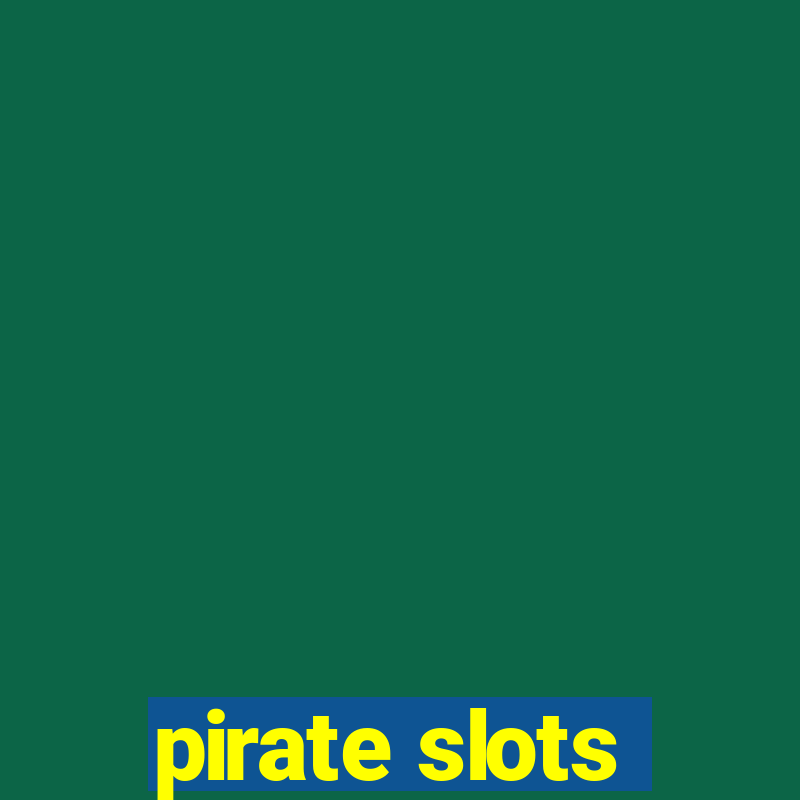 pirate slots