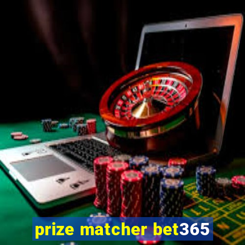 prize matcher bet365