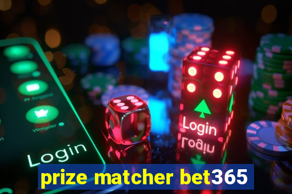 prize matcher bet365