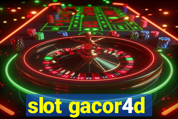 slot gacor4d