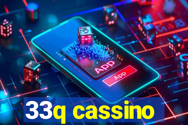 33q cassino