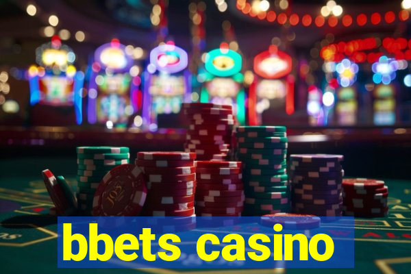 bbets casino