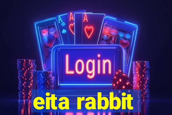 eita rabbit