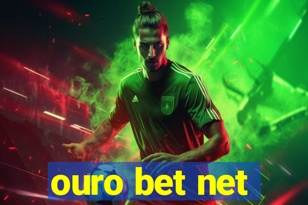 ouro bet net