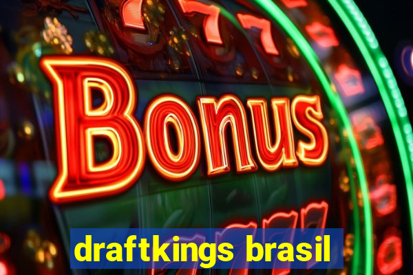 draftkings brasil