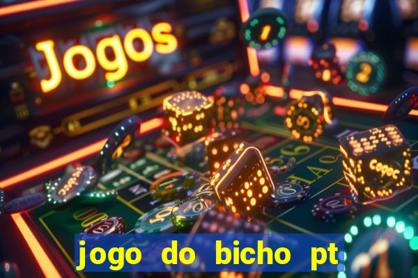 jogo do bicho pt rio 11hs hoje