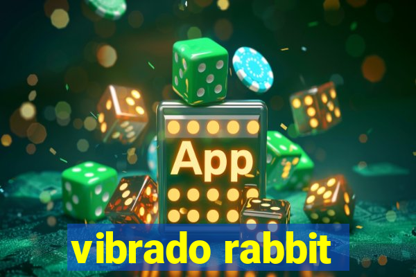 vibrado rabbit