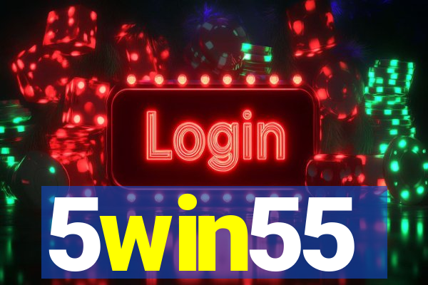 5win55