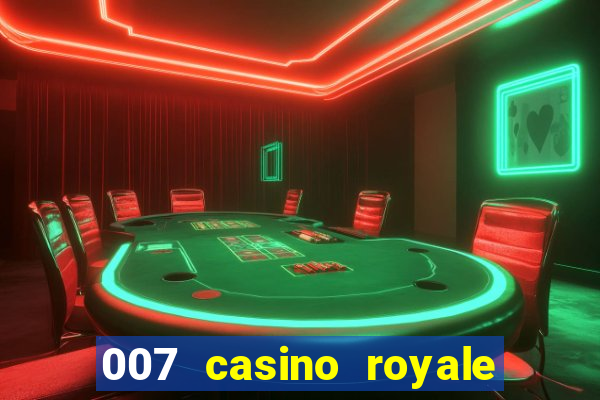 007 casino royale 2006 dublado