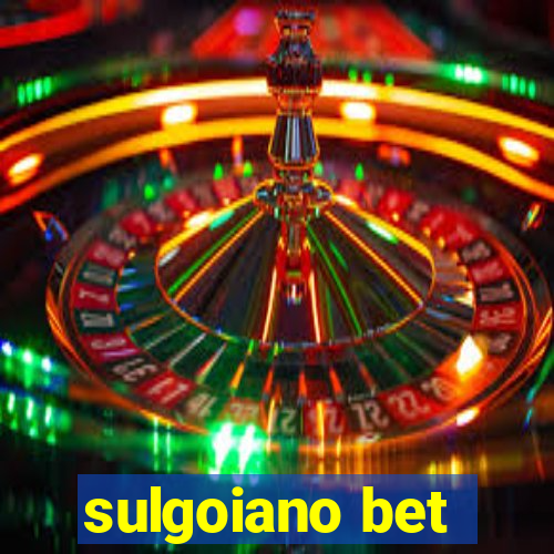 sulgoiano bet